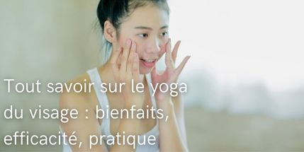 bienfaits_yoga_du_visage